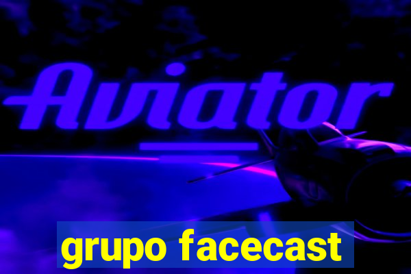 grupo facecast